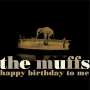 The Muffs: Happy Birthday To Me, LP