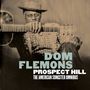 Dom Flemons: Prospect Hill: The American Songster Omnibus, 2 CDs