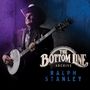 Ralph Stanley: The Bottom Line Archive, CD