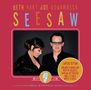 Beth Hart & Joe Bonamassa: Seesaw (Limited Edition), 2 CDs