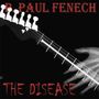 P. Paul Fenech: The Disease (Digipack), CD, CD