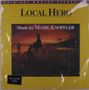 Mark Knopfler: Local Hero (180g) (Limited Numbered Edition), LP