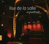 : Lise de la Salle - A Portrait, CD,DVD