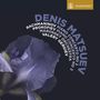 : Denis Matsuev spielt Klavierkonzerte von Rachmaninoff & Prokofieff, SACD
