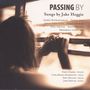 Jake Heggie (geb. 1961): Songs "Passing By", CD