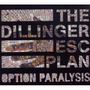 The Dillinger Escape Plan: Option Paralysis (Ltd.Edition), CD, CD