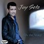 Jay Soto: On The Verge, CD