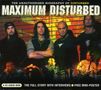 Disturbed: Maximum Disturbed - Aud, CD