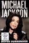 Michael Jackson: Never Surrender, DVD, DVD