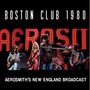 Aerosmith: Boston Club 1980, CD