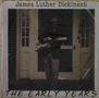 Jim Dickinson (aka James Luther Dickinson): The Early Years (Limited Numbered Edition), SIN