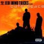 Jedi Mind Tricks: Jedi Mind Tricks Presents Outerspace, CD, CD