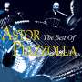 Astor Piazzolla (1921-1992): The Best Of Astor Piazzolla, CD