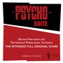 "PSYCHO SUITE, Bernard Herrmann and The National Philharmonic Orchestra, THE INTENDED FULL ORIGINAL SCORE, REMASTERED.", LP