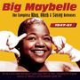Big Maybelle: The Complete King, Okeh & Savoy Releases 1947 - 1961, CD,CD