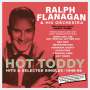 Ralph Flanagan: Hot Toddy: Hits & Selected Singles 1946 - 1956, CD,CD