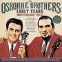 The Osborne Brothers: Early Years - Complete Releases 1951 - 1962, CD,CD