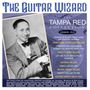 Tampa Red: The Guitar Wizard, 5 CDs