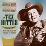 Tex Ritter: The Tex Ritter Collection: Hits & Selected Singles 1933 - 1962, 3 CDs