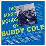 "The Many Moods of Buddy Cole: Seven Classic Albums 1958-60." Mann an Orgel, blaues Design mit gelber Schrift., 3 CDs