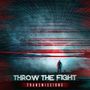 Throw The Fight: Transmissions, CD