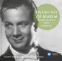 : Rudolf Schock - Da geh' ich zu Maxim, CD