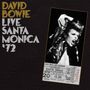 David Bowie (1947-2016): Live Santa Monica '72, 2 LPs