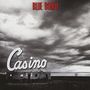 Blue Rodeo: Casino, LP, LP