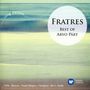 Arvo Pärt (geb. 1935): Fratres - Best of Arvo Pärt, CD