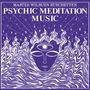 Master Wilburn Burchette: Psychic Meditation Music, LP