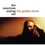 The American Analog Set: The Golden Band (Weather Report Yellow Vinyl), LP