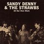 Sandy Denny & The Strawbs: All Our Own Work, 2 LPs, 2 LPs
