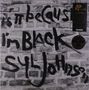 Syl Johnson: Is It Because I'm Black (50th Anniversary Edition) (180g), LP, LP
