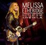 Melissa Etheridge: Little Bit Of Me: Live, CD