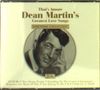 Dean Martin: That's Amore: Dean Martin's Greatest Love Songs - Essential Collection, 3 CDs