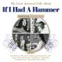 The Great Americal Folk Album: If I Had A Hammer, 3 CDs