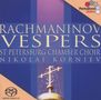 Sergej Rachmaninoff: Das große Abend- und Morgenlob op.37, SACD
