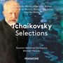 Peter Iljitsch Tschaikowsky: Orchesterwerke "Tschaikowsky Selections", Super Audio CD