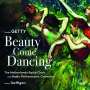 Gordon Getty (geb. 1933): Choral Works "Beauty come dancing", Super Audio CD