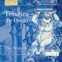 Antonio Teixeira: Te Deum, CD, CD