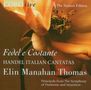 : Elin Manahan Thomas - Händel-Arien "Fedel e Costante", CD