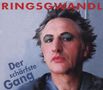Ringsgwandl: Der schärfste Gang, CD