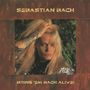 "SEBASTIAN BACH" oben, "BRING 'EM BACH ALIVE!" unten. Lange blonde Haare, tätowierter Arm, funkelnde Kleidung., LP