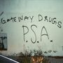 Gateway Drugs: P.S.A., LP