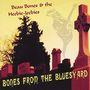 Beau Bones & The Heebie-Jeebi: Bones From The Bluesyard, CD