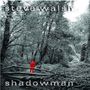 Steve Walsh (ex-Kansas): Shadowman, CD