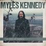 Myles Kennedy: The Ides Of March (Limited Edition), LP