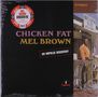 Mel Brown (Guitar): Chicken Fat (Clear Vinyl), LP