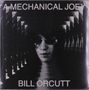 Bill Orcutt: Mechanical Joey, LP, LP