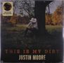 Justin Moore: This Is My Dirt (Limited Edition) (Dirt Colored Vinyl), LP, LP